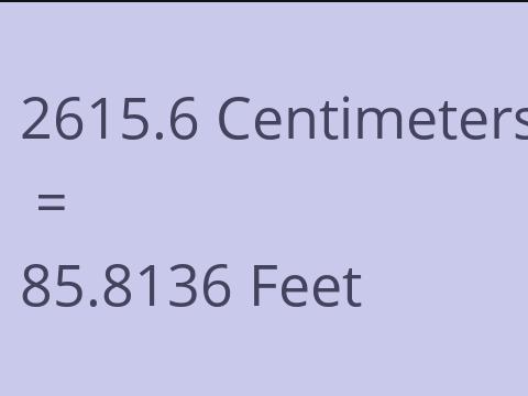 2615.6 CM TO FEET