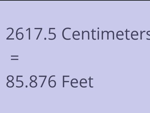 2617.5 CM TO FEET