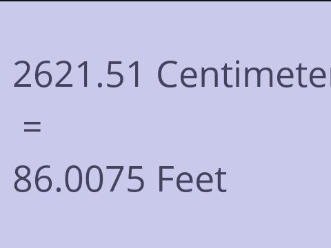 2621.51 CM TO FEET