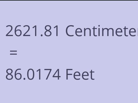 2621.81 CM TO FEET