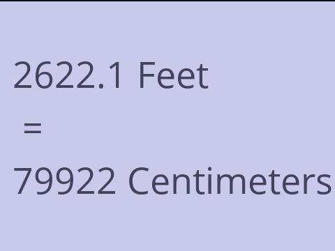 2622.1 FEET TO CM