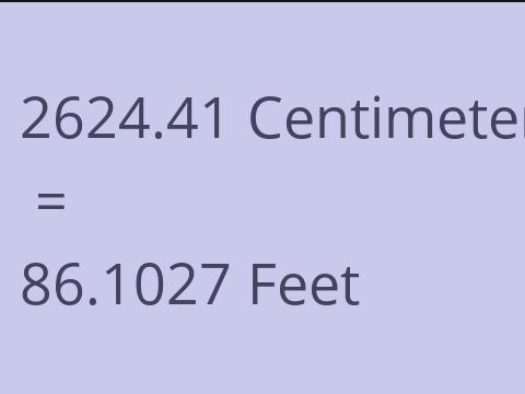 2624.41 CM TO FEET