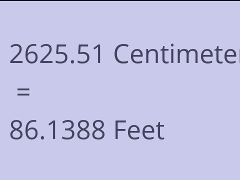 2625.51 CM TO FEET