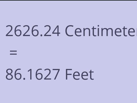 2626.24 CM TO FEET