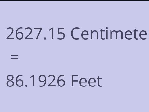 2627.15 CM TO FEET