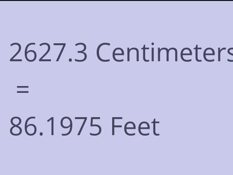 2627.3 CM TO FEET