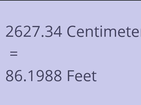 2627.34 CM TO FEET