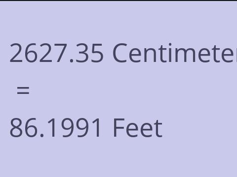 2627.35 CM TO FEET