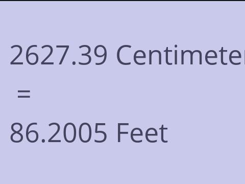 2627.39 CM TO FEET