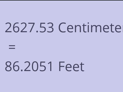 2627.53 CM TO FEET
