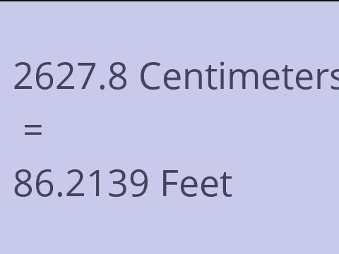 2627.8 CM TO FEET
