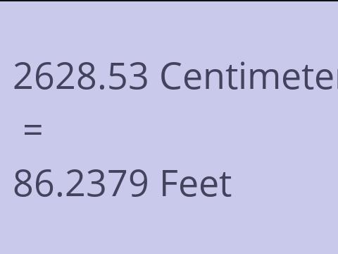 2628.53 CM TO FEET
