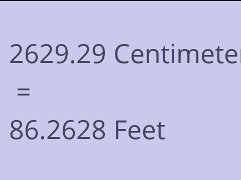 2629.29 CM TO FEET