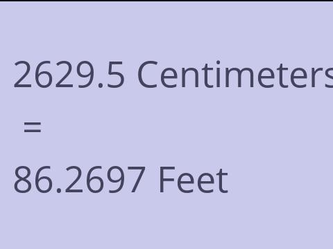 2629.5 CM TO FEET