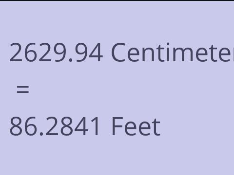 2629.94 CM TO FEET