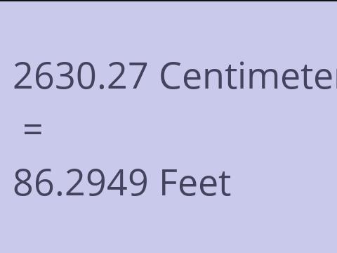 2630.27 CM TO FEET