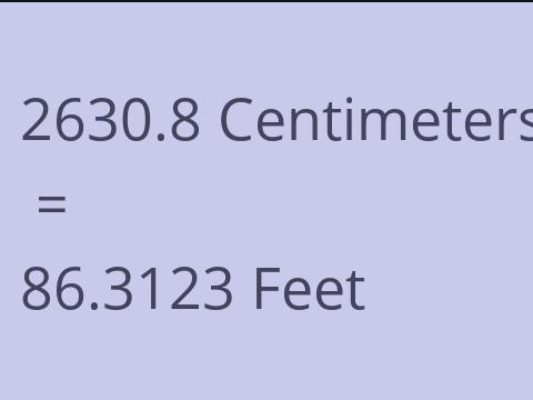 2630.8 CM TO FEET