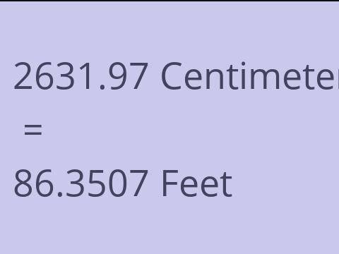 2631.97 CM TO FEET