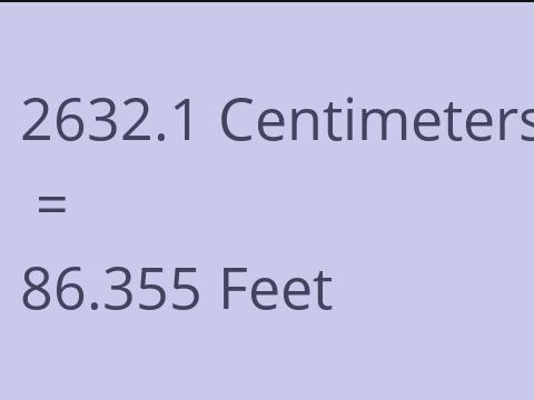 2632.1 CM TO FEET