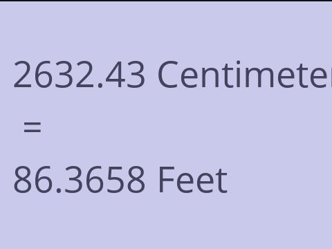 2632.43 CM TO FEET