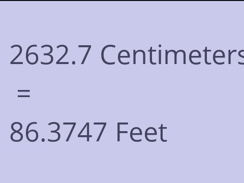 2632.7 CM TO FEET