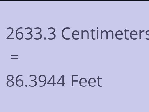 2633.3 CM TO FEET