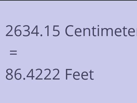 2634.15 CM TO FEET