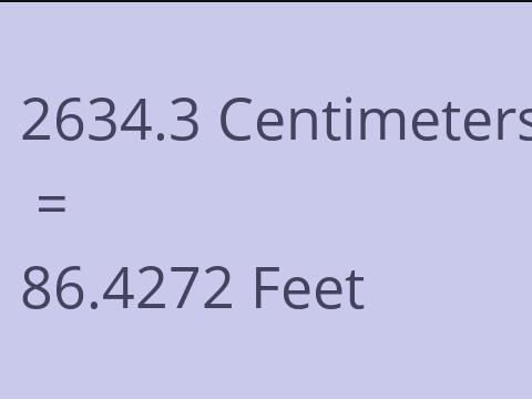 2634.3 CM TO FEET