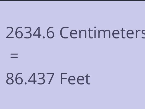 2634.6 CM TO FEET