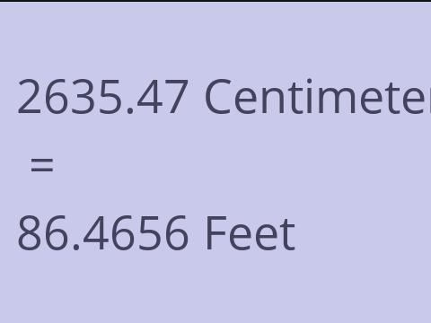 2635.47 CM TO FEET