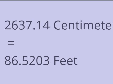 2637.14 CM TO FEET