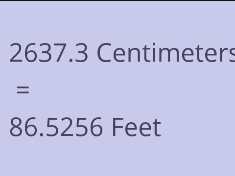 2637.3 CM TO FEET