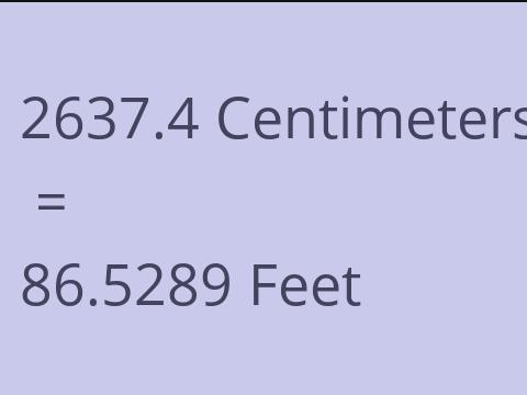 2637.4 CM TO FEET