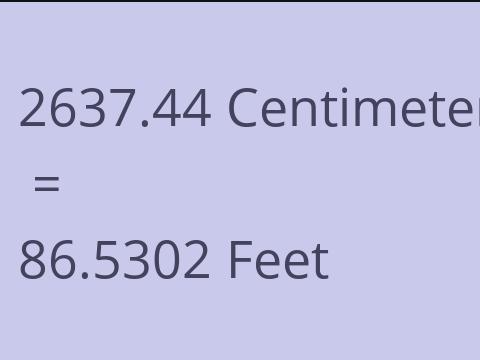 2637.44 CM TO FEET