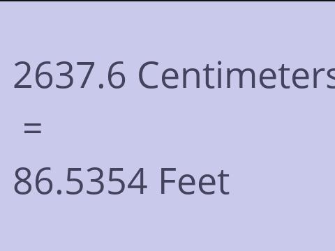 2637.6 CM TO FEET