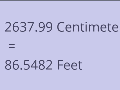 2637.99 CM TO FEET