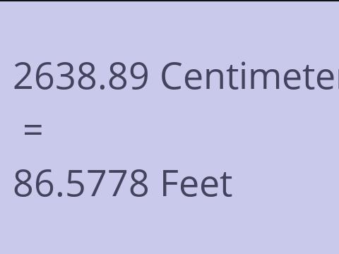 2638.89 CM TO FEET