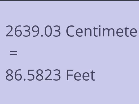 2639.03 CM TO FEET