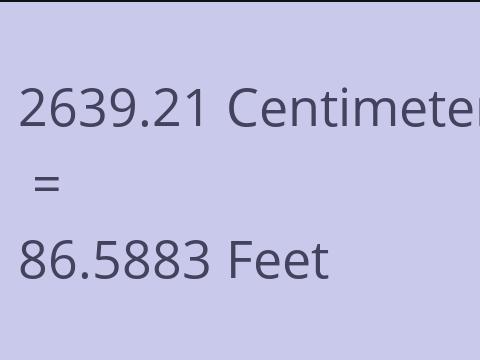 2639.21 CM TO FEET
