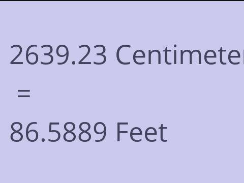 2639.23 CM TO FEET