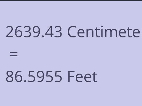 2639.43 CM TO FEET