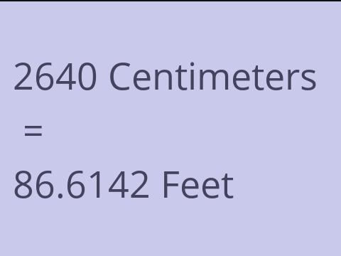 2640 CM TO FEET