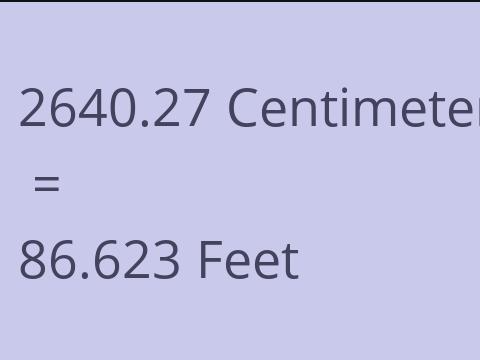 2640.27 CM TO FEET