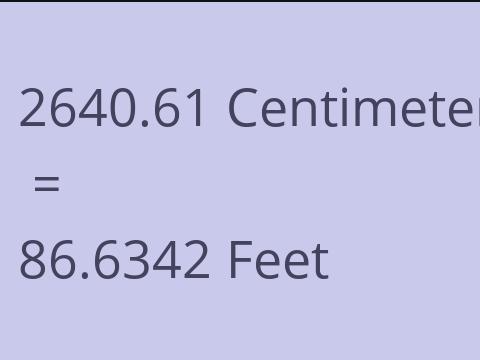 2640.61 CM TO FEET