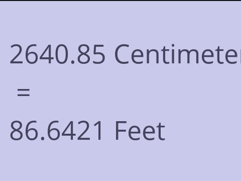 2640.85 CM TO FEET