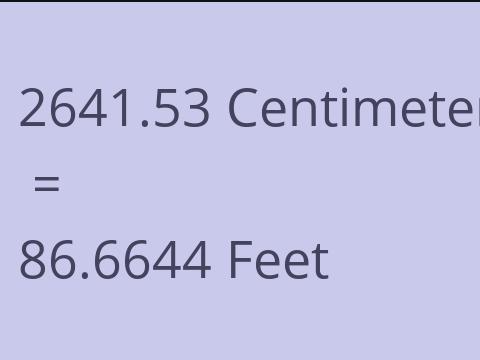 2641.53 CM TO FEET