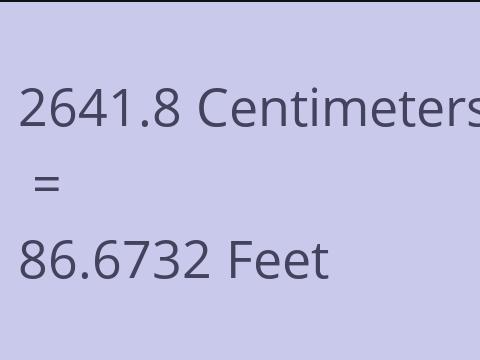 2641.8 CM TO FEET