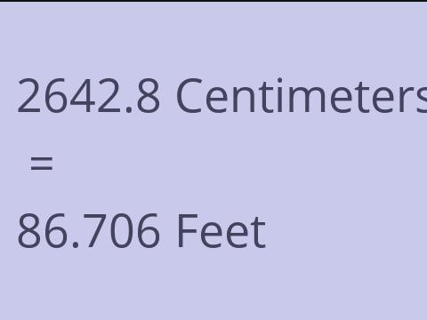 2642.8 CM TO FEET