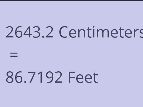2643.2 CM TO FEET