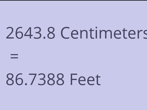 2643.8 CM TO FEET
